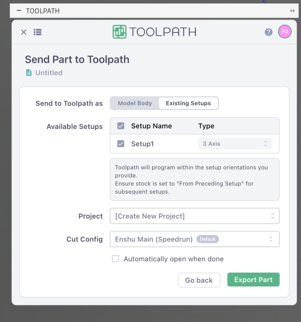 send existing setups to toolpath